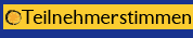 Teilnehmerstimmen